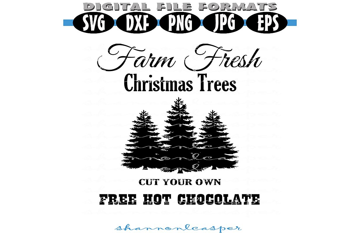 Farm Fresh Christmas Trees SVG example image 1