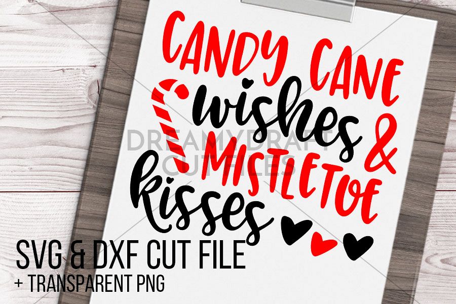 Candy cane wishes & mistletoe kisses SVG & DXF cut file example image 1