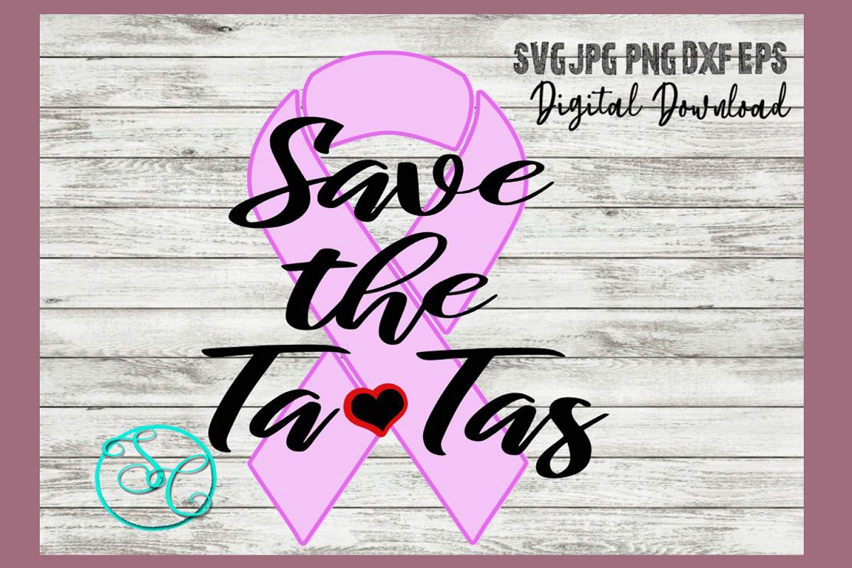 Save the Tatas SVG | Breast Cancer Awareness example image 1
