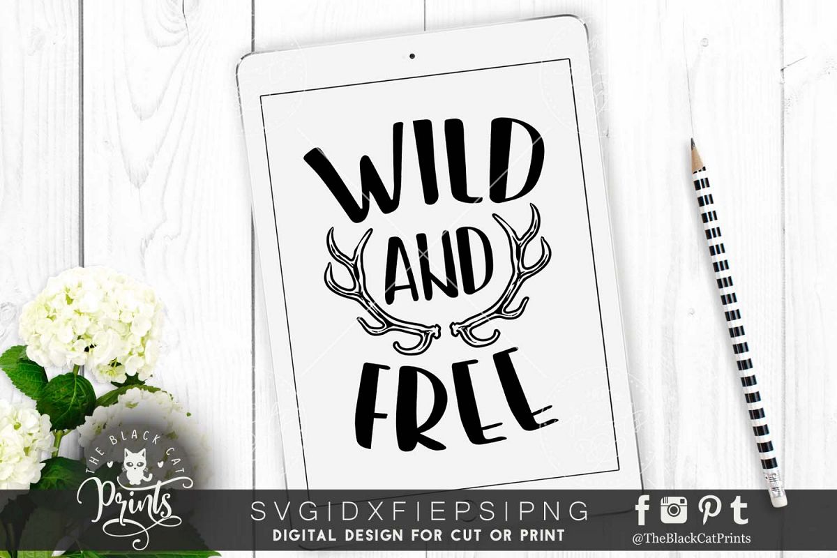 Wild and Free SVG PNG EPS DXF example image 1