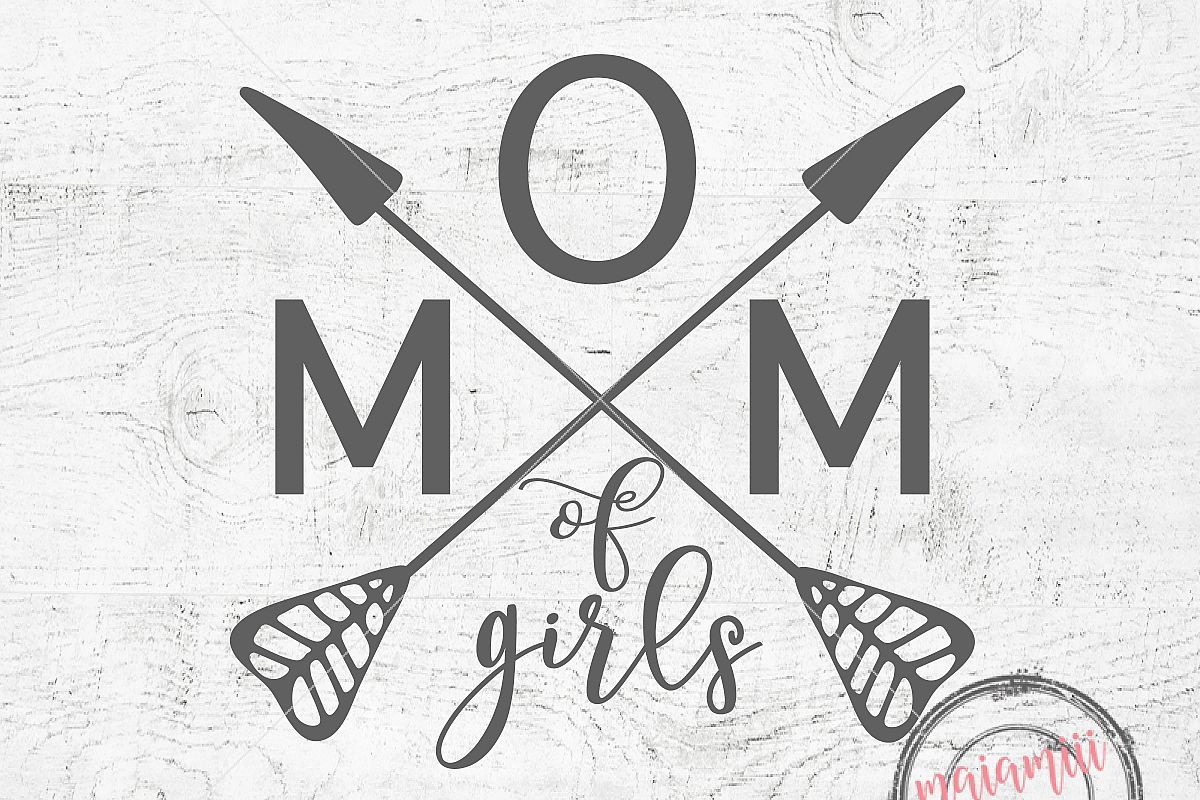 Mom Of Girls SVG Mom Life SVG Mom Girl SVG Mother's Day Gift Mom Svg
