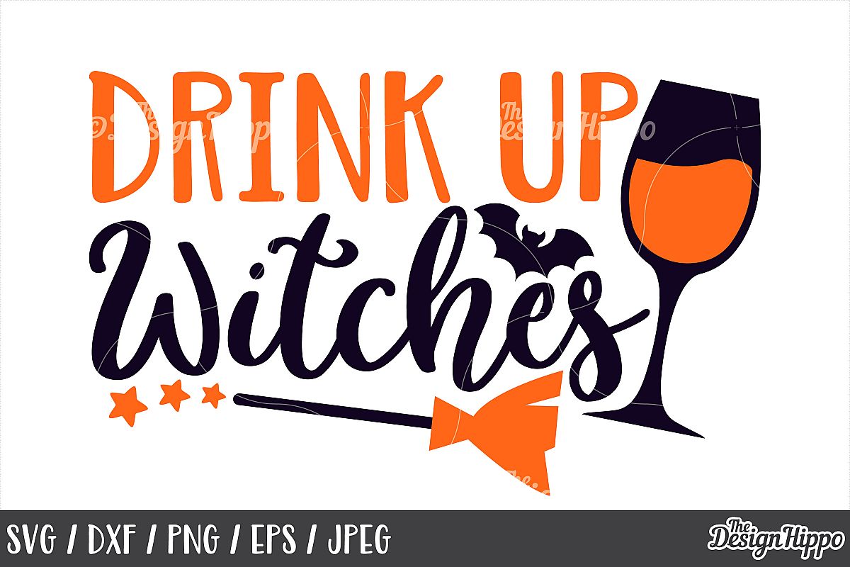 Download Drink up witches, SVG, Halloween, Witch broom, Wine SVG, PNG