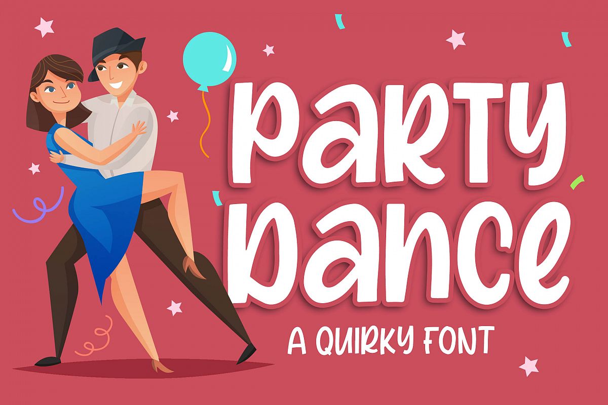 Party Dance - a Quirky Font example image 1