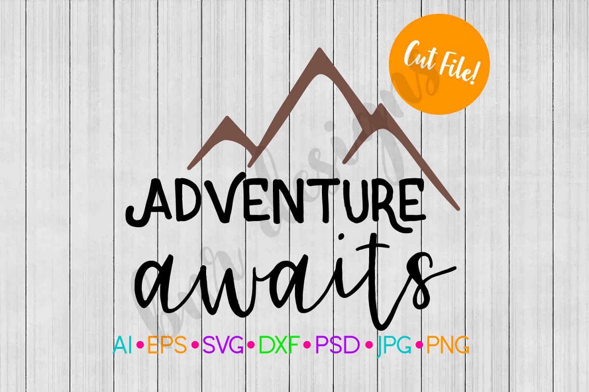 Adventure Awaits SVG, Travel SVG example image 1