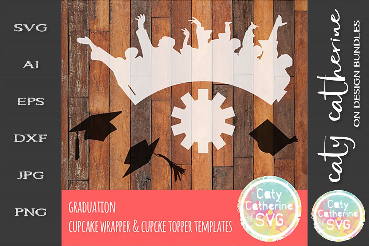 Graduation Cupcake Wrapper & Topper SVG Templates example image 1