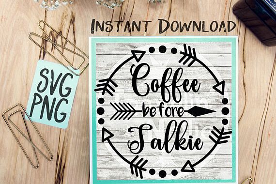 Coffee Before Talkie SVG Image Design for Cut Machines Print DIY Design Brother Cricut Cameo Cutout Coffee Sign example image 1