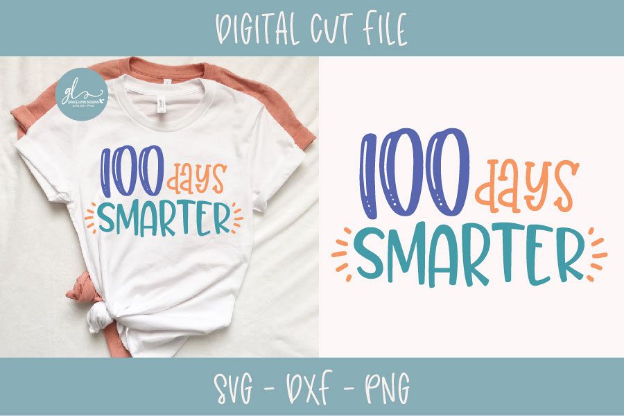 100 Days Smarter 100 Days Of School Svg Cut File 196138 Svgs Design Bundles