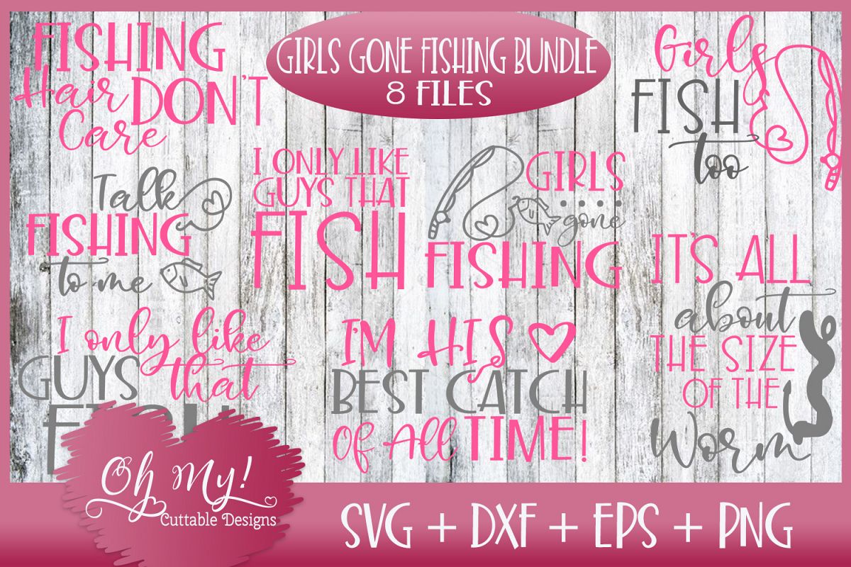 Girls Gone Fishing Bundle - 8 Files - SVG DXF EPS PNG Cuttin example image 1