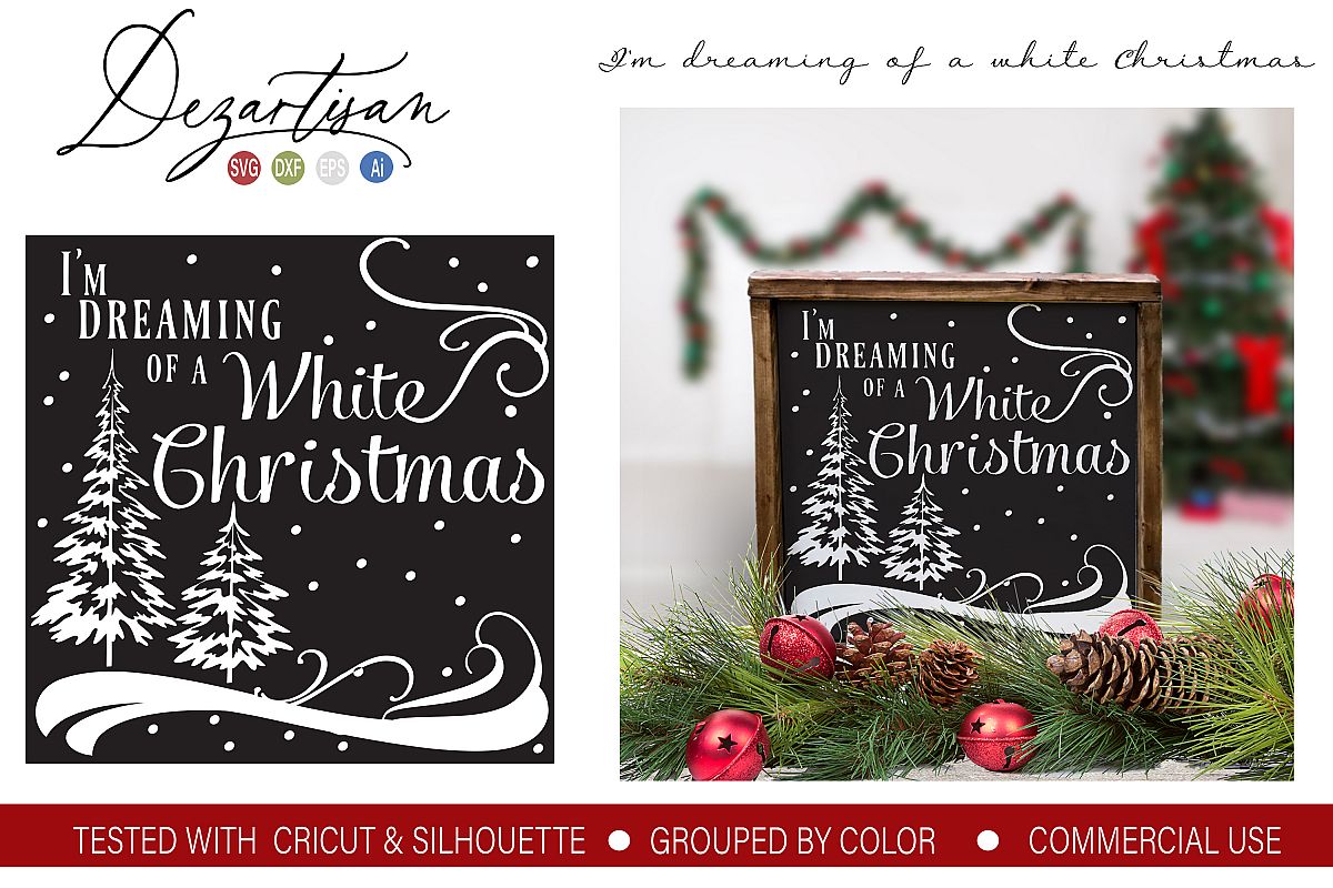 I've been dreaming of a white Christmas DXF SVG Cut File example image 1
