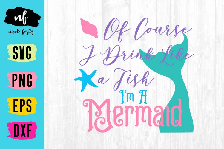 Drink Like A Fish Mermaid SVG Cut File example image 1