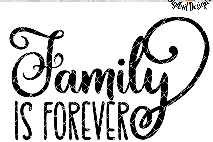 Free Free 259 Family Forever Svg SVG PNG EPS DXF File