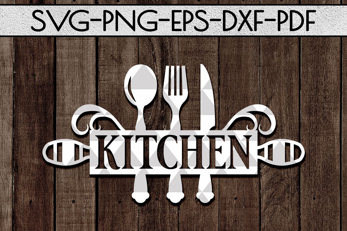 Kitchen Sign Papercut Template, Kitchen Decor SVG, DXF, PDF example image 1