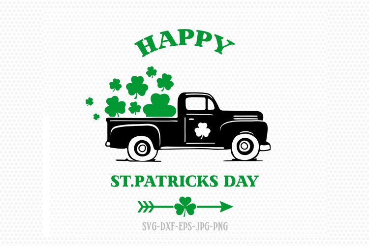 Download Happy St Patrick's day svg, St Patrick's day old Truck svg