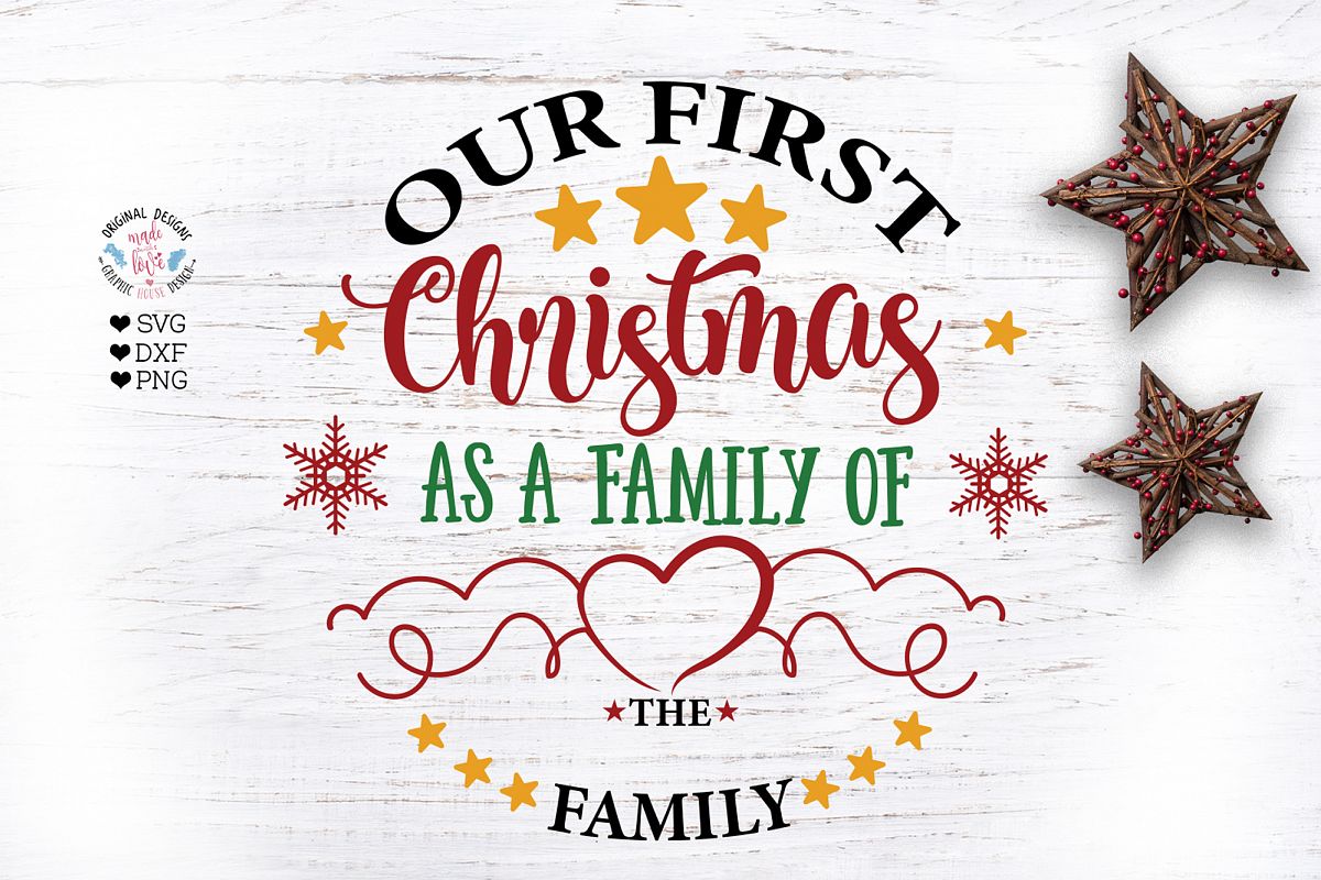 Our First Christmas as a Family Of (406616) SVGs Design Bundles