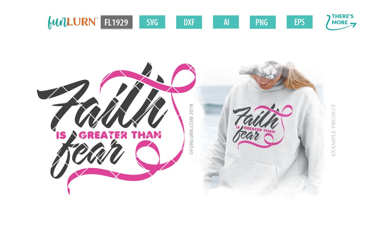 Faith is Greater Than Fear Pink Ribbon SVG Cut File example image 1