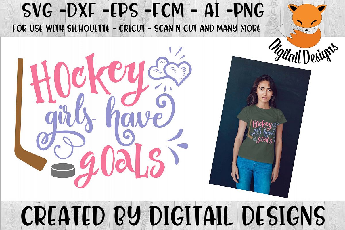 Download Hockey Girls Have Goals SVG (96461) | Cut Files | Design ...