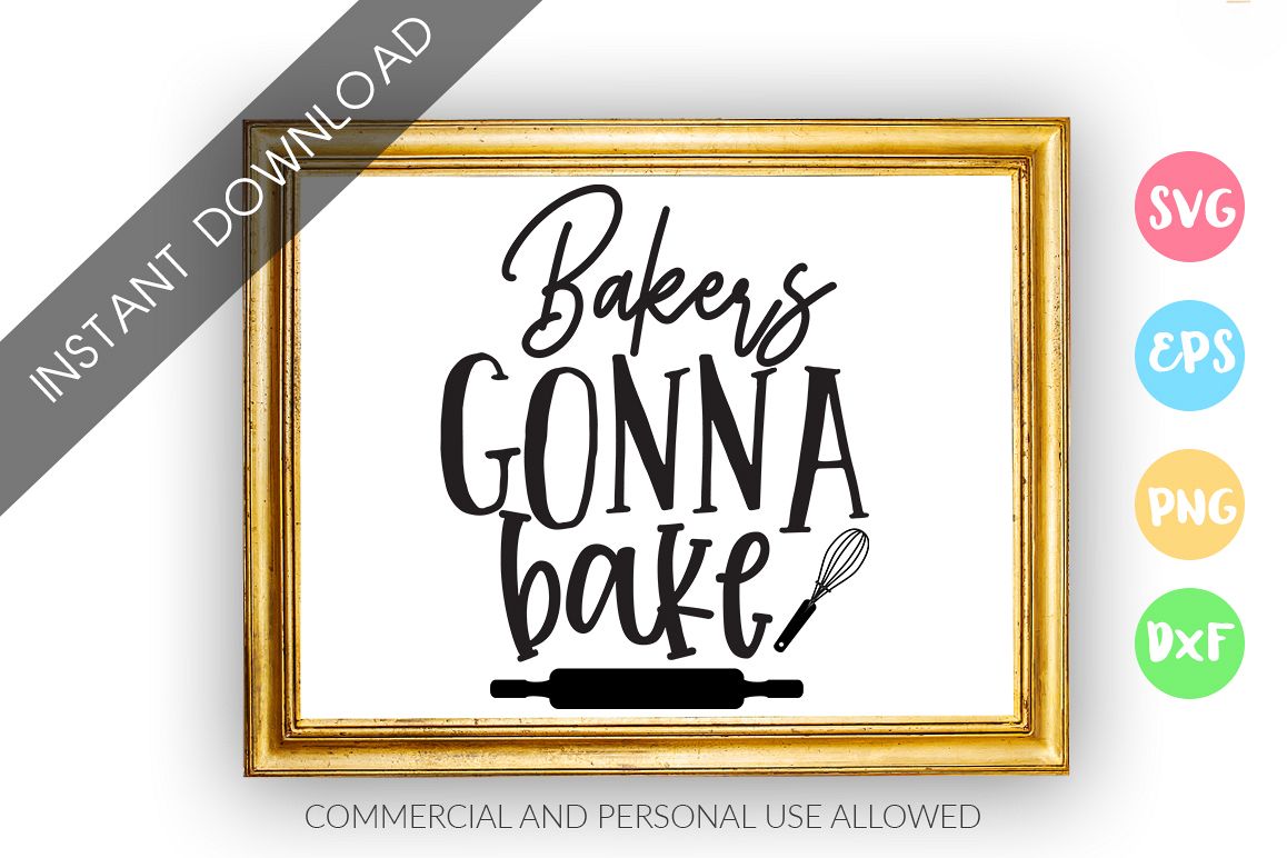 Bakers gonna bake SVG Design example image 1