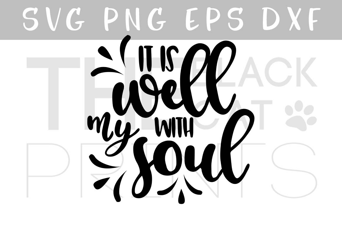 Download It is well with my soul SVG PNG EPS DXF, Bible verse SVG ...