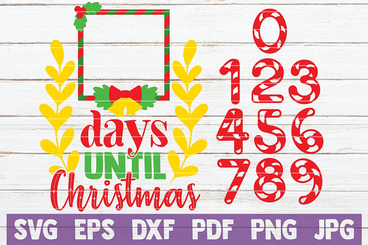 Days Until Christmas SVG Cut File | Numbers Included example image 1
