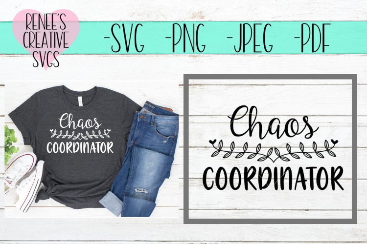Chaos Coordinator | Humor | SVG Cutting File example image 1