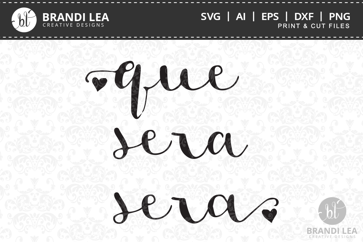 Que Sera Sera SVG Cutting Files example image 1