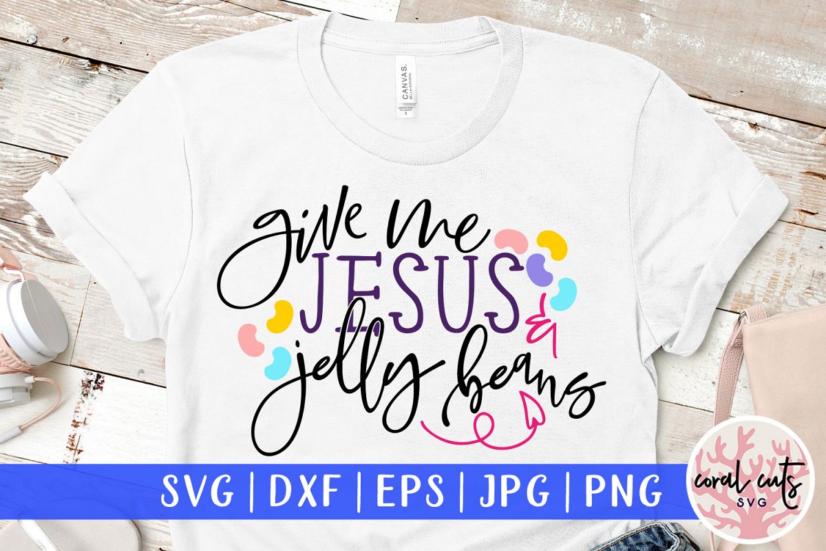 Give me jesus and jelly beans - Easter SVG EPS DXF PNG File example image 1