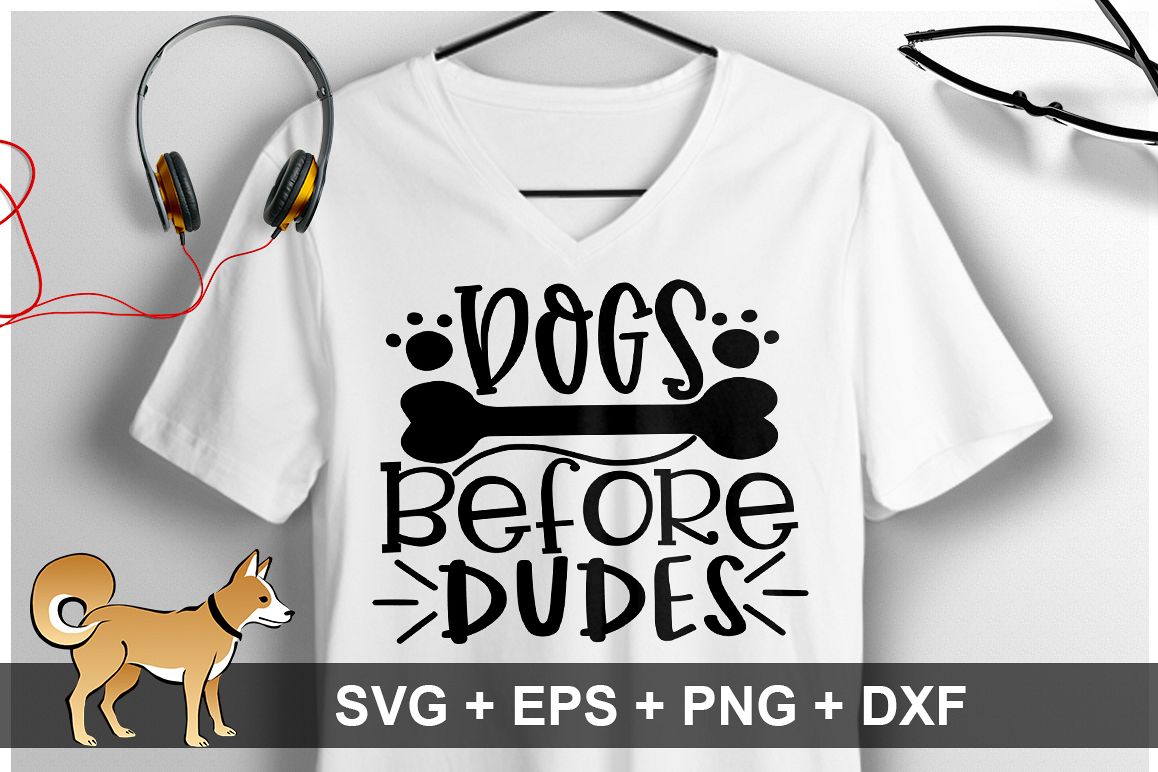 Dogs Before Dudes SVG Design example image 1