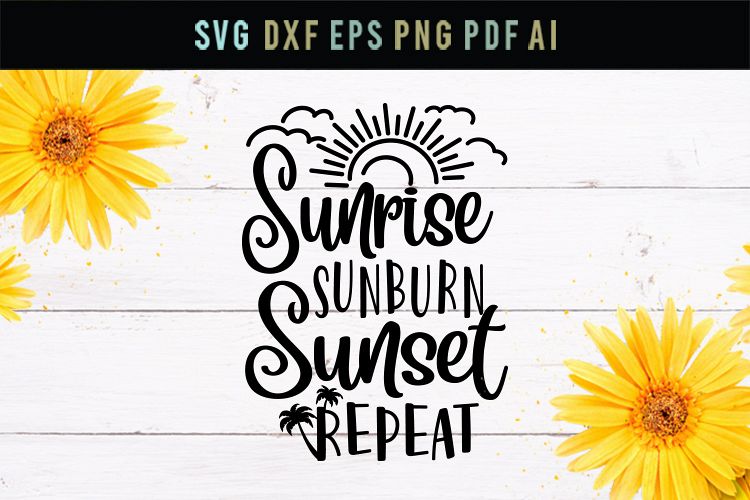 Free Free Sunrise Sunburn Sunset Repeat Svg Free 11 SVG PNG EPS DXF File