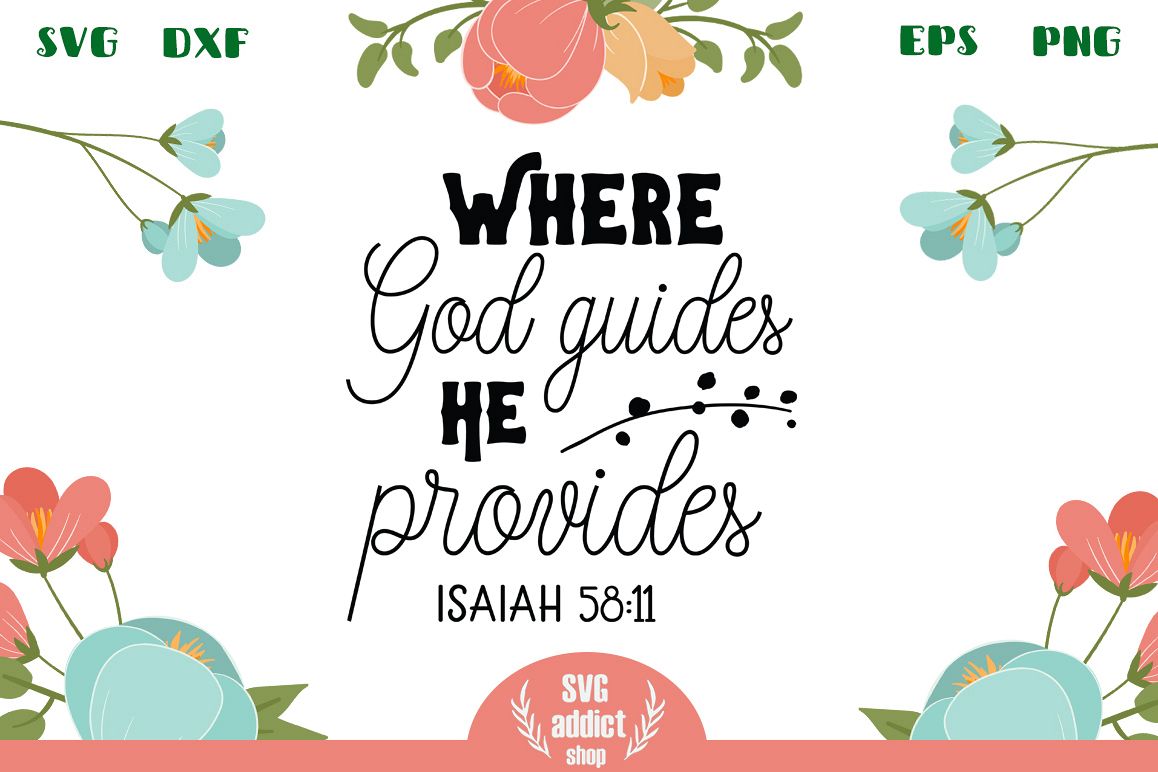 Where God Guides He Provides SVG Cut File example image 1