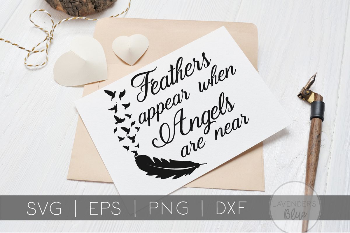 Free Free 179 Feathers Appear When Angels Are Near Svg Free SVG PNG EPS DXF File