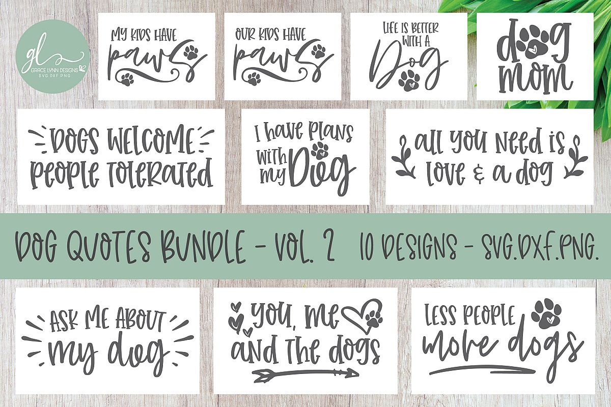 Dog Quotes Bundle Vol. 2 - 10 Designs - SVG Cut Files example image 1