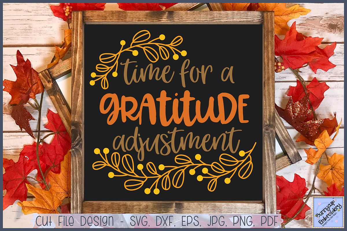 Time For A Gratitude Adjustment - SVG, Clipart, Printable example image 1