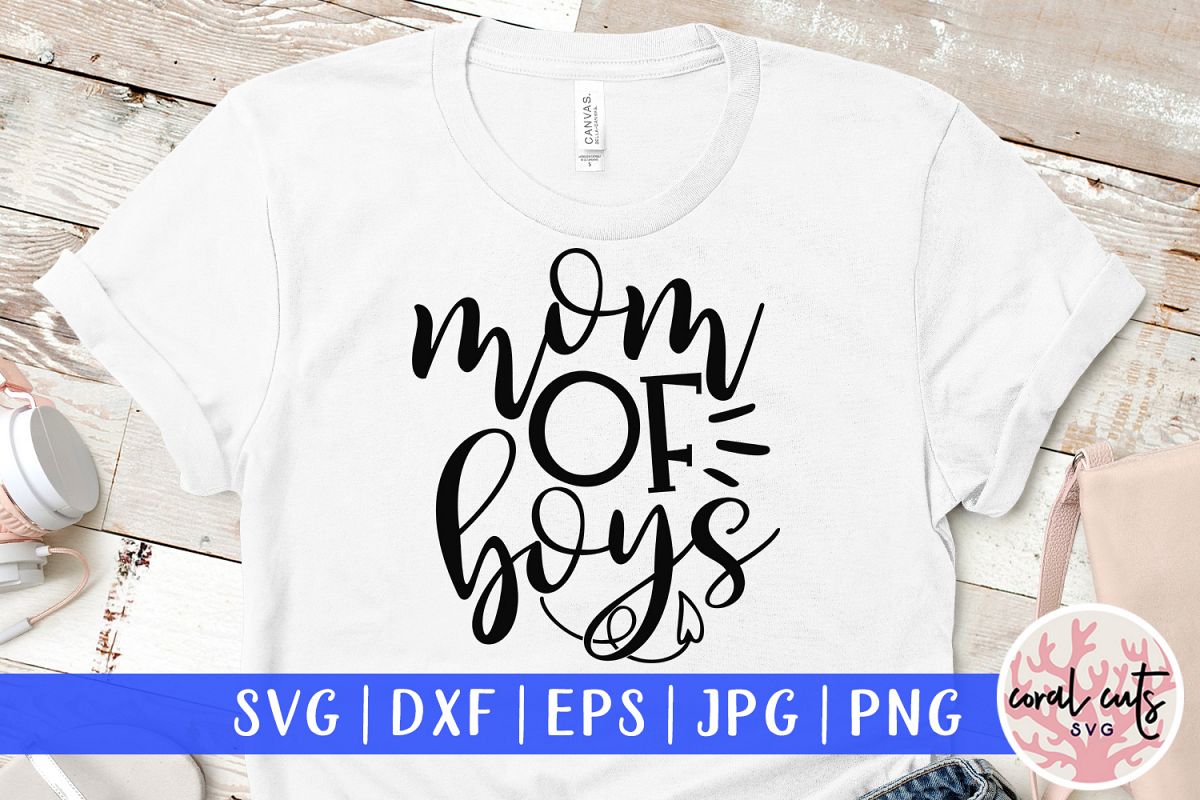 Mother of boys - Mother SVG EPS DXF PNG Cutting File example image 1
