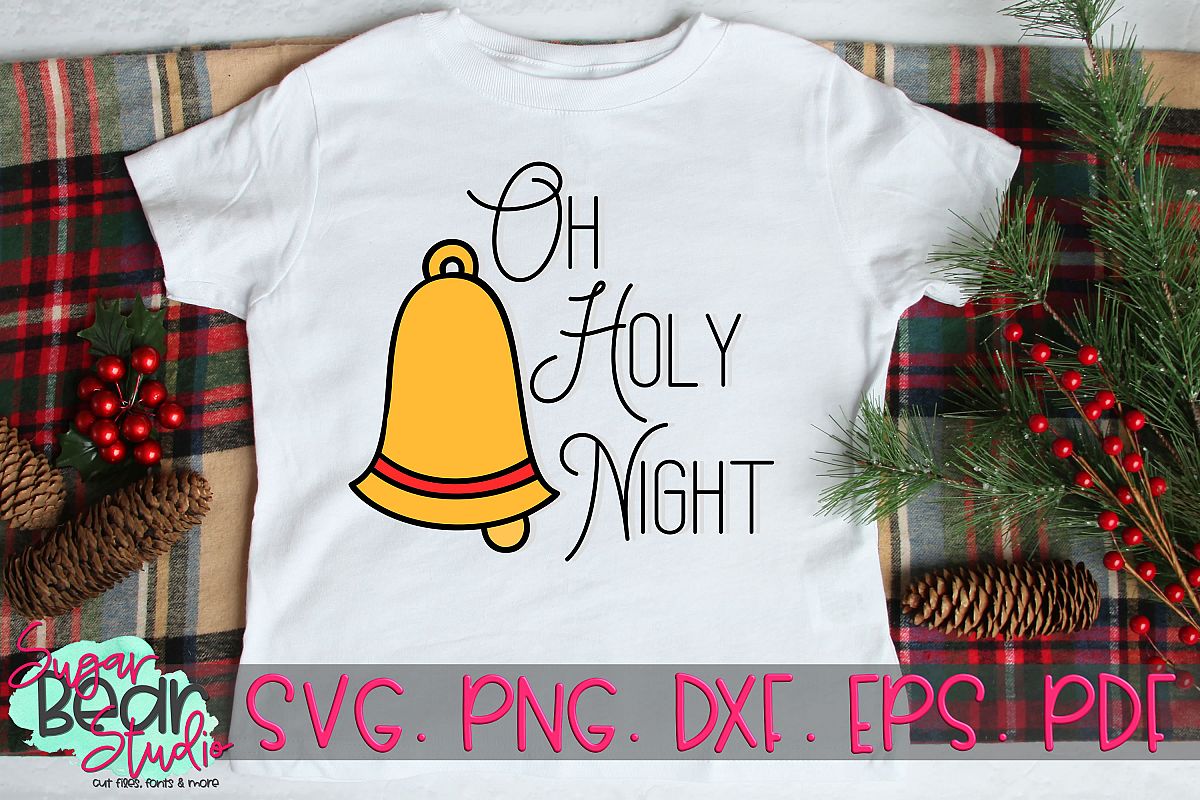 Oh Holy Night - A Christmas SVG example image 1