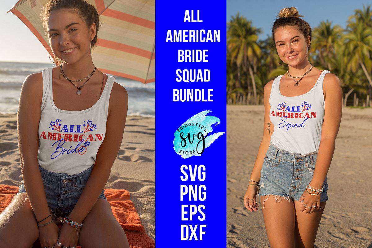 All American Bride Squad 4th Of July Bride Wedding Bundle