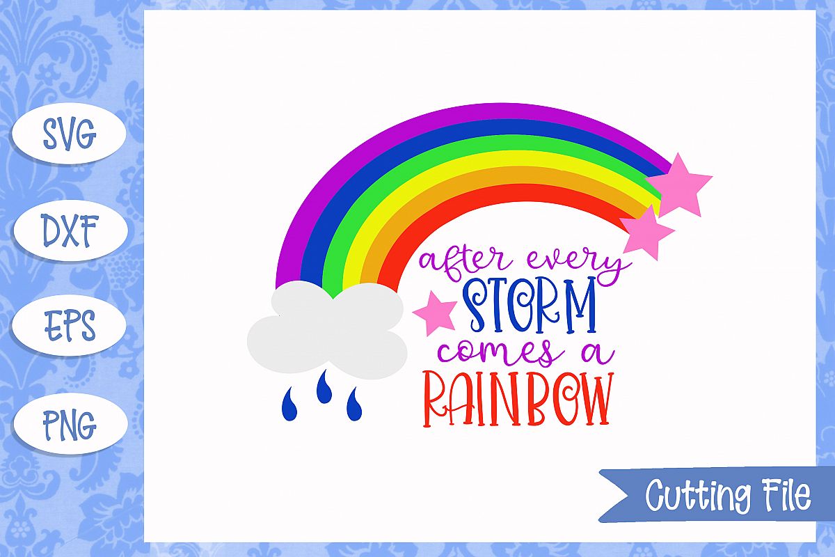 After every storm comes a rainbow
