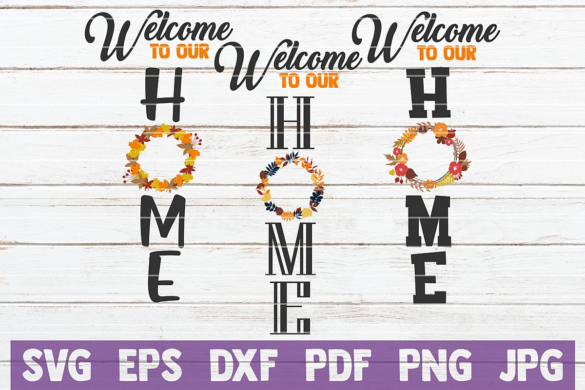 Welcome To Our Home SVG Cut File example image 1