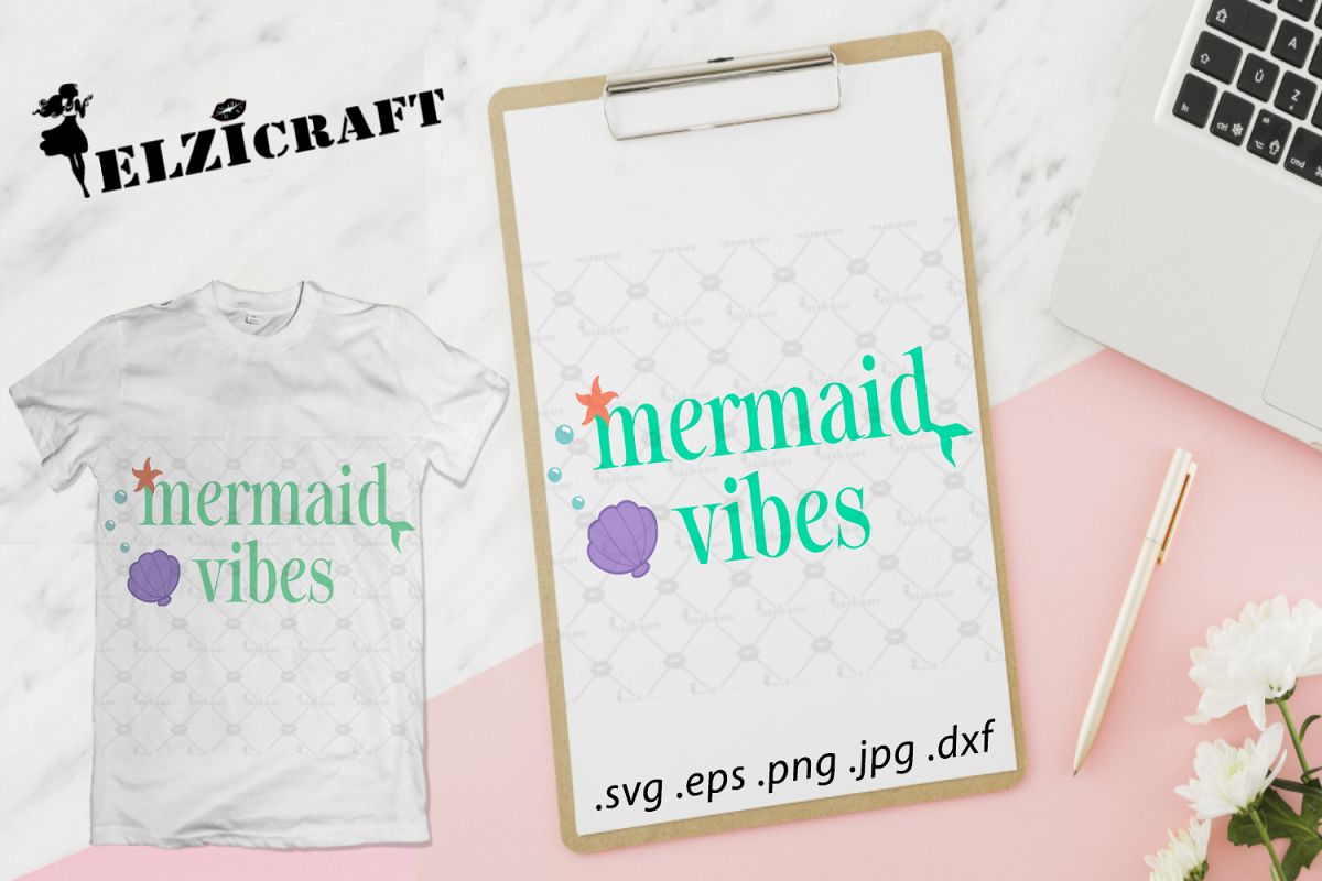 Download Mermaid Vibes Svg Free : Pin On Svg Cutting Files / Svg ...