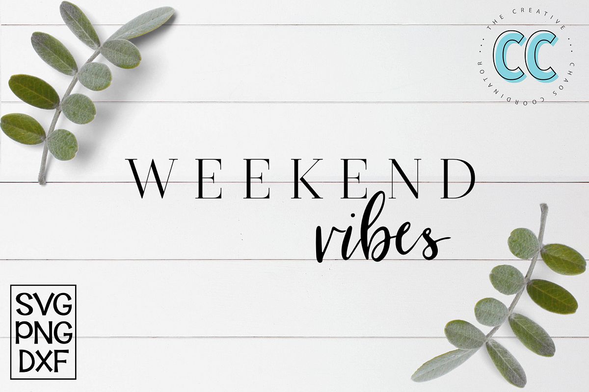 Weekend Vibes example image 1