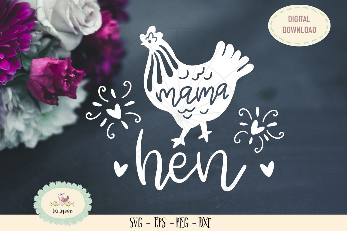 Download mama hen SVG cut file barn animal chicken (247218) | SVGs ...