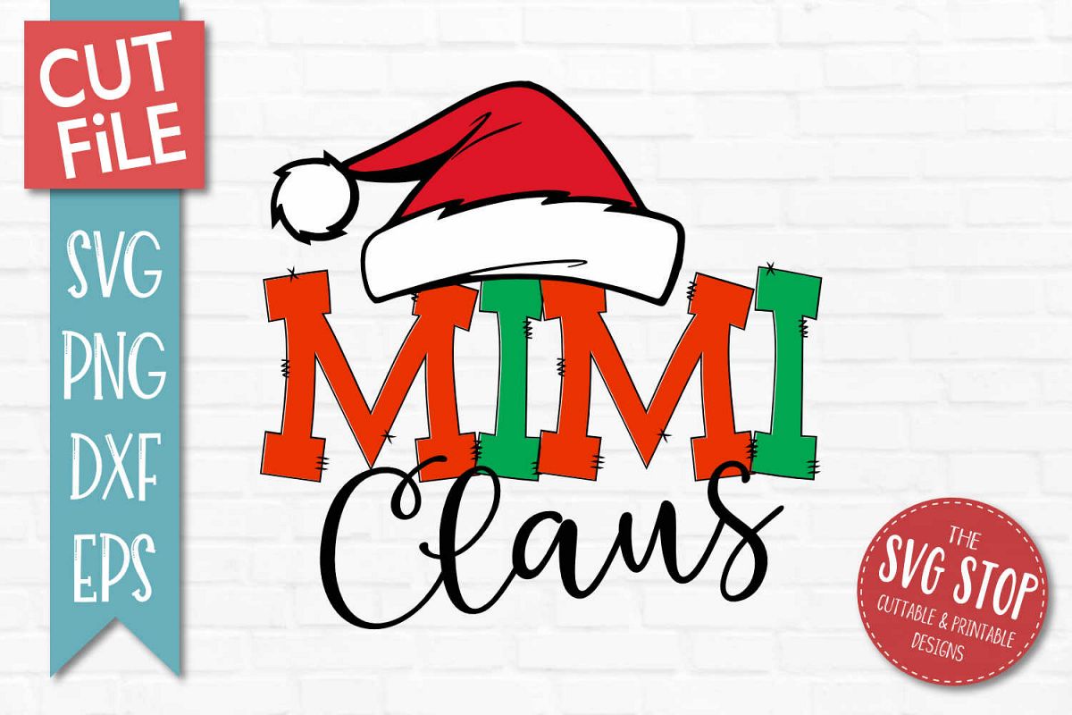 Mimi Claus Christmas SVG, PNG, DXF, EPS (376812) | SVGs | Design Bundles