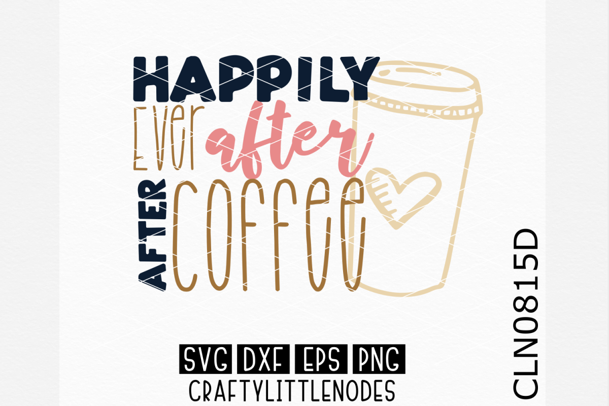 Happily Ever After After Coffee example image 1