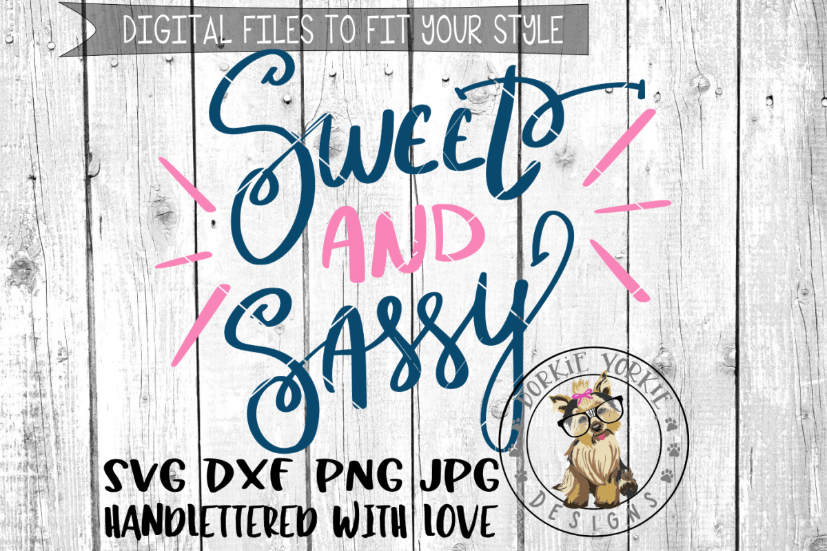 Sweet And Sassy, Hand lettered - SVG cut file example image 1