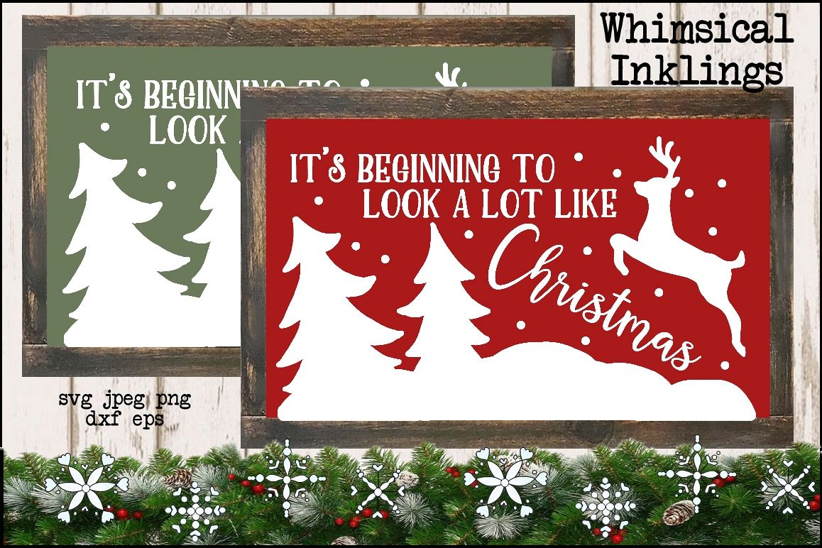 Its Beginning To Look A Lot Like Christmas SVG example image 1