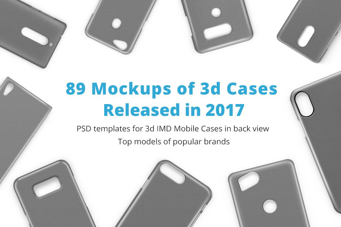 3d IMD Phone Case Mockup Bundle of 89 PSDs Released in 2017 example image 1