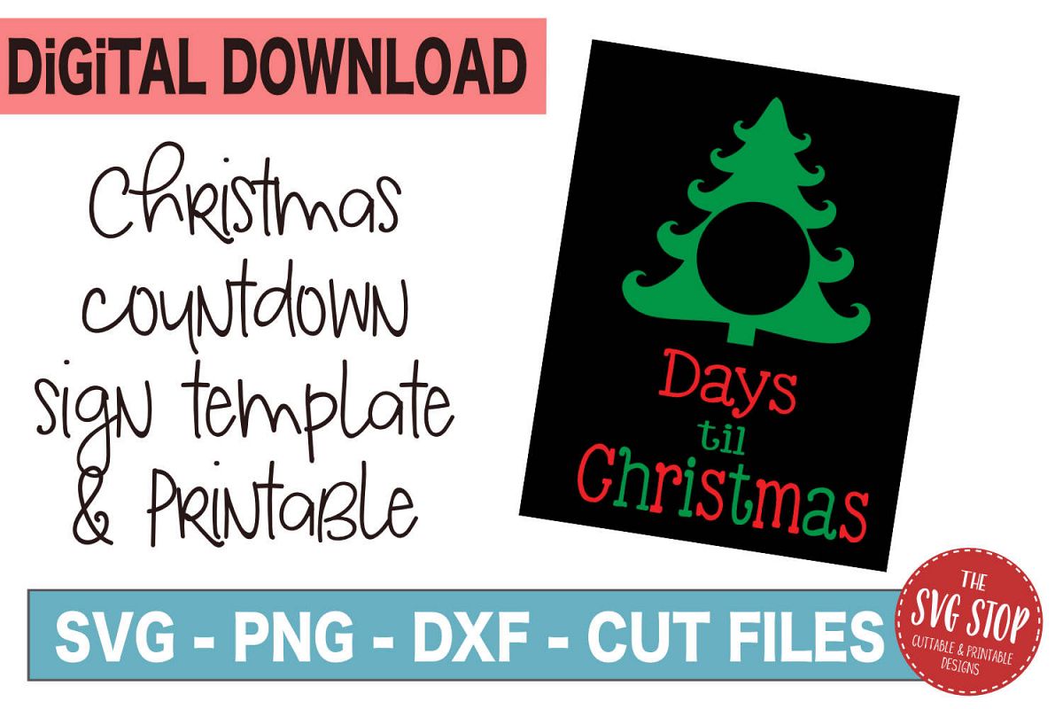 Christmas Countdown Sign - SVG, PNG, DXF