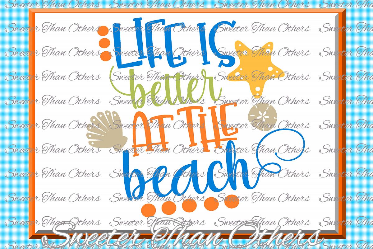 Beach Svg Life is Better at the Beach svg, Summer Beach example image 1