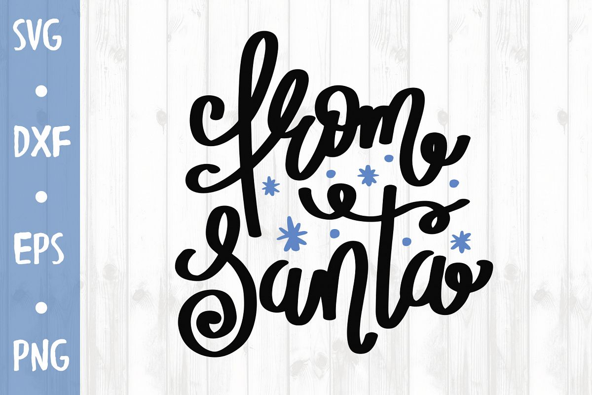 From Santa SVG CUT FILE example image 1