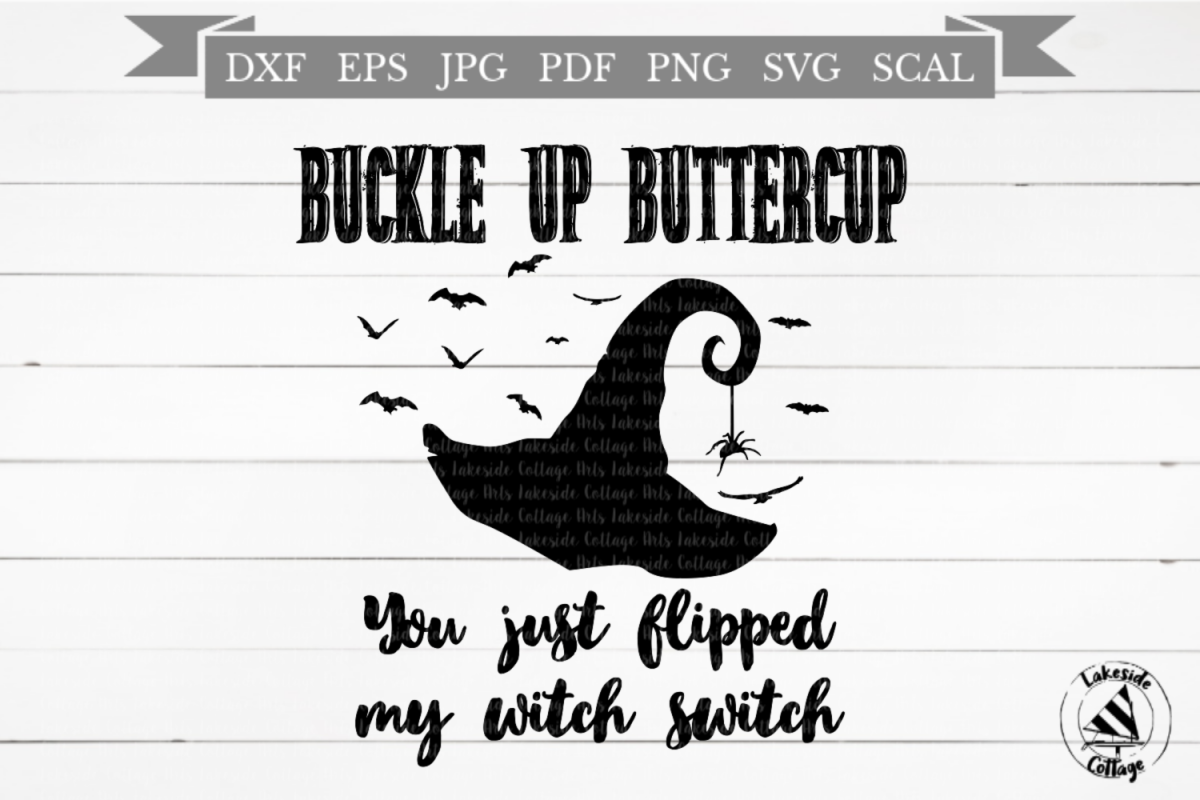 Buckle Up Buttercup Halloween Witch SVG Design example image 1