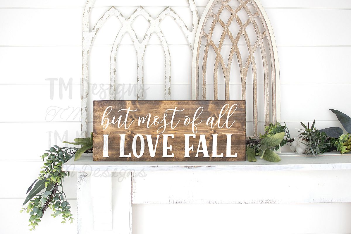 But Most of All I Love Fall SVG example image 1